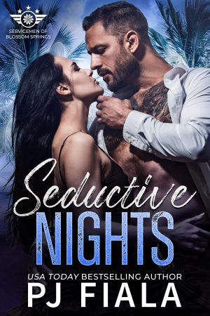 [Servicemen of Blossom Springs 02] • Seductive Nights